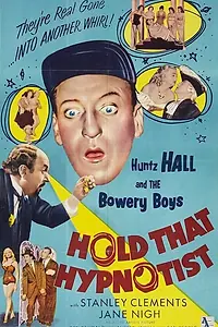 Главный постер фильма «Hold That Hypnotist (1957)»