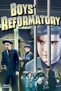 Постер к фильму «Boys' Reformatory (1939)»
