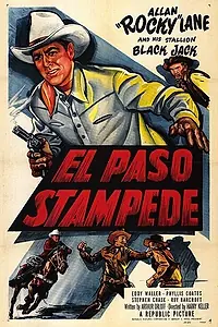 Главный постер фильма «El Paso Stampede (1953)»