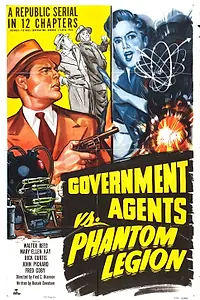 Постер к фильму «Government Agents vs Phantom Legion (1951)»