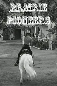 Постер к фильму «Prairie Pioneers (1941)»