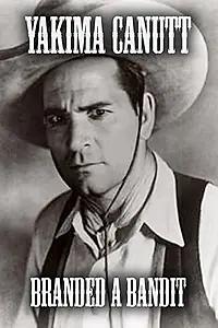 Постер к фильму «Branded a Bandit (1924)»