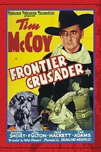 Постер к фильму «Frontier Crusader (1940)»