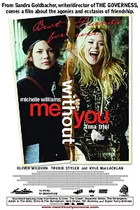 Главный постер фильма «С тобой и без тебя (2001)»
