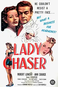 Постер к фильму «Lady Chaser (1946)»