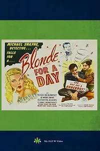 Постер к фильму «Blonde for a Day (1946)»