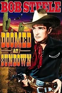 Постер к фильму «Doomed at Sundown (1937)»