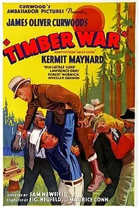 Постер к фильму «Timber War (1935)»