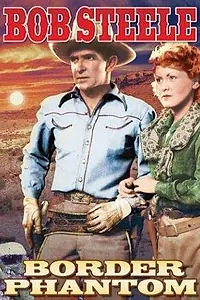 Постер к фильму «Border Phantom (1937)»