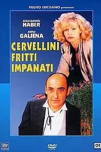 Постер к фильму «Cervellini fritti impanati (1996)»