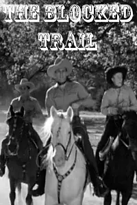 Постер к фильму «The Blocked Trail (1943)»