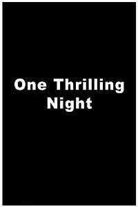 Постер к фильму «One Thrilling Night (1942)»