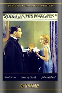 Главный постер фильма «Morals for Women (1931)»