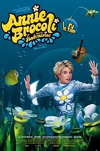 Главный постер фильма «Annie Brocoli dans les fonds marins (2003)»