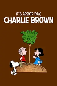 Главный постер мультфильма «It's Arbor Day, Charlie Brown (1976)»