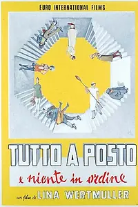 Постер к фильму «Всё на месте и всё в беспорядке (1974)»