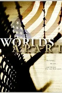 Постер к фильму «Worlds Apart (2004)»