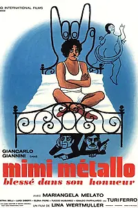 Постер к фильму «Мими-металлист, уязвленный в своей чести (1972)»