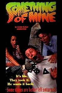 Главный постер фильма «Something of Mine (1991)»