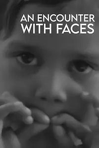 Главный постер фильма «An Encounter with Faces (1978)»