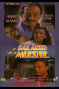 Главный постер фильма «El salario de la muerte (1993)»
