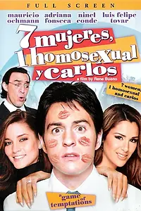 Постер к фильму «7 женщин, один гомосексуалист и Карлос (2004)»