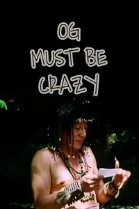 Постер к фильму «Og Must Be Crazy (1990)»