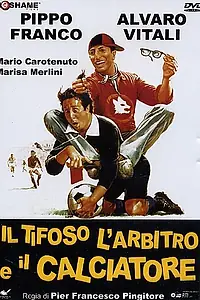 Постер к фильму «Фанат, судья и футболист (1982)»