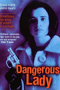 Главный постер сериала «Опасная леди (1995)»