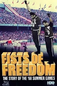 Постер к фильму «Fists of Freedom: The Story of the '68 Summer Games (1999)»