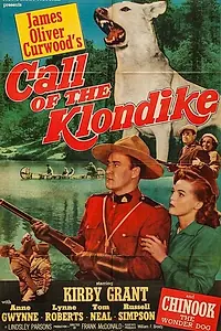 Главный постер фильма «Call of the Klondike (1950)»