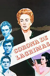 Главный постер фильма «Corona de lágrimas (1968)»
