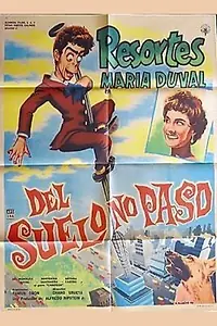 Главный постер фильма «Del suelo no paso (1959)»