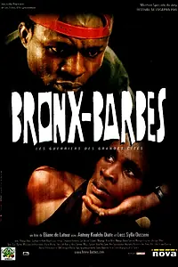 Постер к фильму «Bronx-Barbès (2000)»
