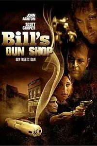 Главный постер фильма «Bill's Gun Shop (2001)»
