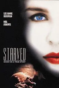 Главный постер фильма «Starved (1999)»
