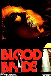 Главный постер фильма «Blood Bride (1980)»