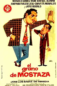 Главный постер фильма «El grano de mostaza (1962)»