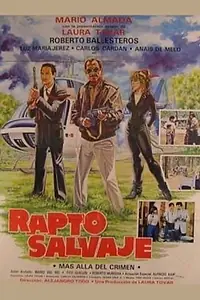 Постер к фильму «Secuestro salvaje (1994)»
