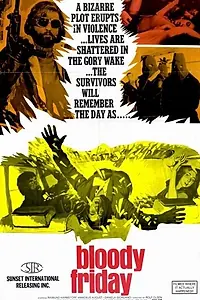 Главный постер фильма «Кровавая пятница (1972)»