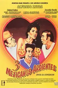 Постер к фильму «Три мексиканских парня (1986)»