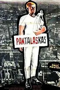 Постер к фильму «Pantalaskas (1960)»