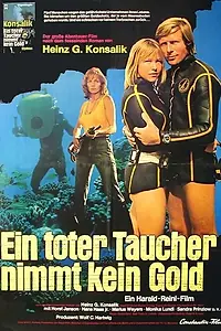 Главный постер фильма «Ein toter Taucher nimmt kein Gold (1974)»