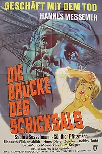 Главный постер фильма «Die Brücke des Schicksals (1960)»