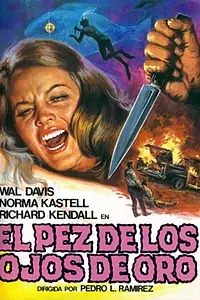 Главный постер фильма «Рыба с золотыми глазами (1974)»