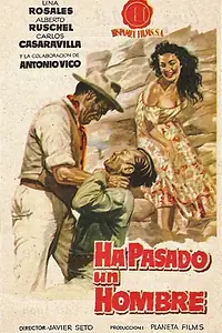 Главный постер фильма «Ha pasado un hombre (1956)»