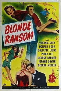 Постер к фильму «Blonde Ransom (1945)»