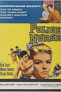 Главный постер фильма «Police Nurse (1963)»