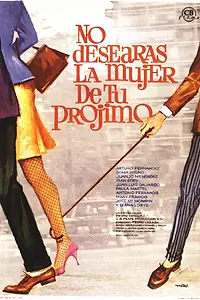Главный постер фильма «No desearás la mujer de tu prójimo (1968)»