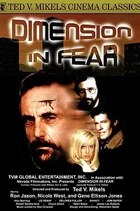 Постер к фильму «Dimension in Fear (1998)»